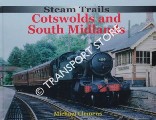 Steam Trails: Cotswolds and South Midlands by CLEMENS, Michael